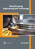 Manufacturing Engineering and Technology