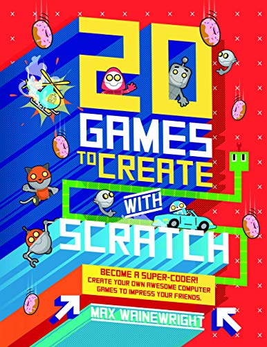 Cover of 20 Games to Create with Scratch
