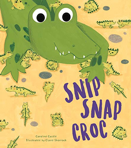 Cover of Snip Snap Croc