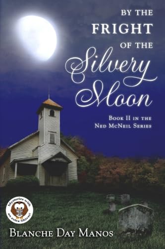 By the Fright of the Silvery Moon book cover