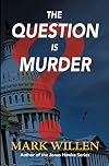 The Question Is Murder