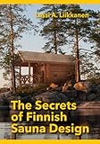 The Secrets of Finnish Sauna Design