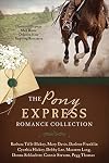 The Pony Express Romance Collection
