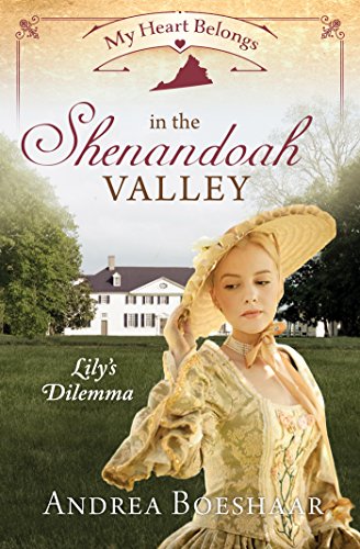 My Heart Belongs in the Shenandoah Valley (By: Andrea Boeshaar) cover