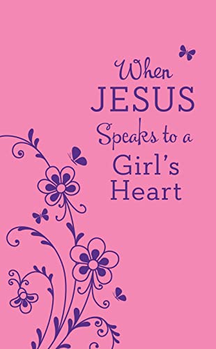 When Jesus Speaks to a Girl's Heart book cover