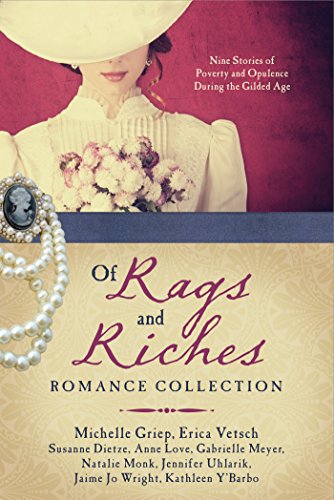 Of Rags and Riches Romance Collection (By: Kathleen Y'Barbo) cover