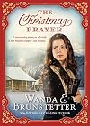 A Christmas Prayer: A cross-country journey in 1850 leads to high mountain danger―and romance.