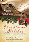 Christmas Stitches: A Historical Romance Collection: 3 Stories of Women Sewing Hope and Love Through the Holidays