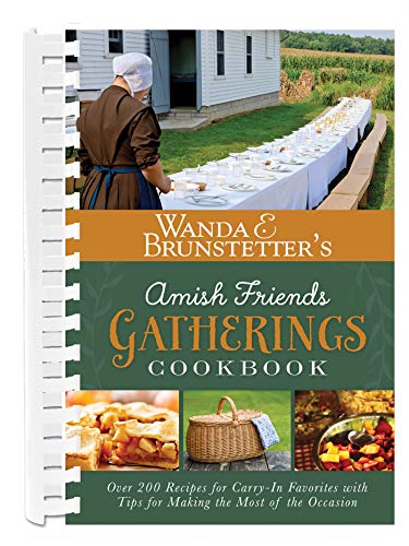 Wanda E. Brunstetter's Amish Friends Gatherings Cookbook book cover