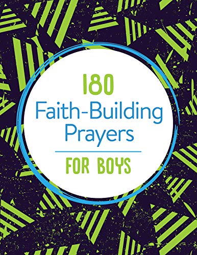 180 Faith-Building Prayers for Boys book cover