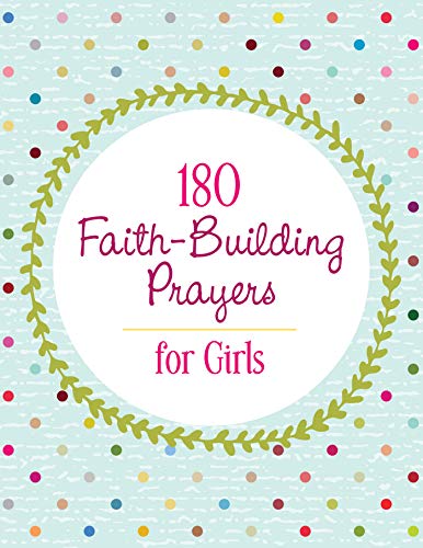 180 Faith-Building Prayers for Girls book cover