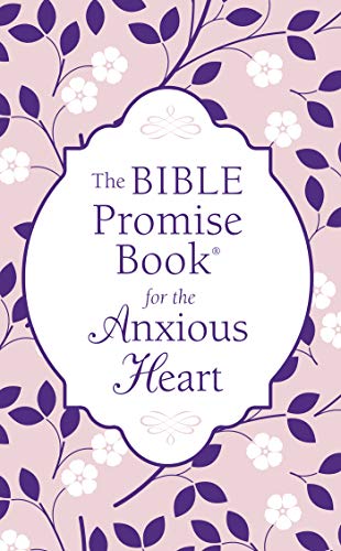 The Bible Promise Book for the Anxious Heart book cover