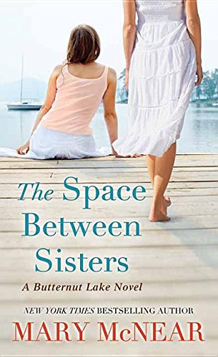 The Space Between Sisters by McNear, Mary
