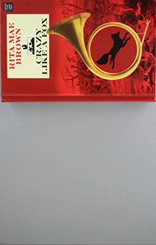 Crazy Like A Fox by Brown, Rita Mae