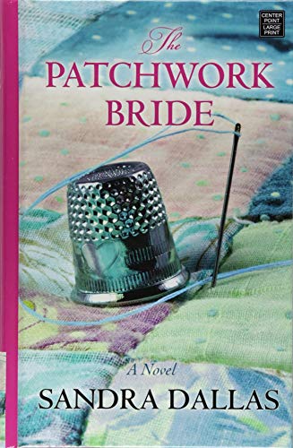 The Patchwork Bride by Dallas, Sandra