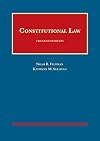 Constitutional Law (University Casebook Series)