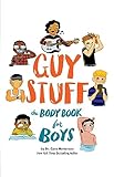Guy Stuff The Body Book For Boys