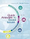 Quick Answers to Social Issues