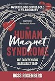 The Human Magnet Syndrome The Codependent Narcissist Trap