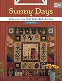 Sunny Days A Summertime Quilt Full Of Folkart Fun
