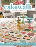 Moda Allstars Cakewalk A Carnival Of Quilts That Begin With 10 Layer Cake Squares