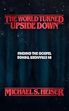 The World Turned Upside Down: Finding the Gospel in Stranger Things