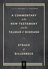 Commentary on the New Testament from the Talmud and Midrash: Volume 3, Romans through Revelation