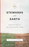 Stewards of the Earth: Christianity and Creation Care (Best of Christianity Today)