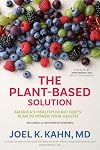The Plant-Based Solution: America's Healthy Heart Doc's Plan to Power Your Health