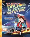 Back to the Future: The Classic Illustrated Storybook (Pop Classics)