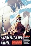Garrison Girl: An Attack on Titan Novel