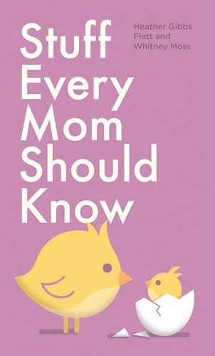 Stuff Every Mom Should Know book cover