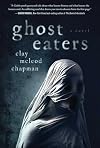 Ghost Eaters