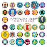 2018 Every Days A Holiday Wall Calendar