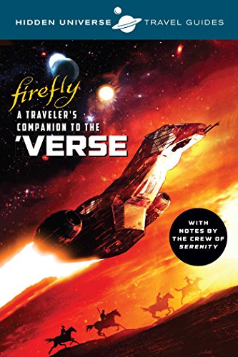 Firefly: A Traveler's Companion to the 'Verse book cover