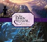 The Dark Crystal Age Of Resistance Inside The Epic Return To Thra