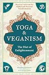 Yoga and Veganism: The Diet of Enlightenment