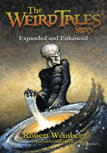 The Weird Tales Story: Expanded and Enhanced book cover