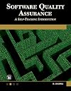 Software Quality Assurance: A Self-Teaching Introduction