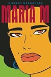 Maria M. (Vol. 1 & 2) (Love and Rockets)