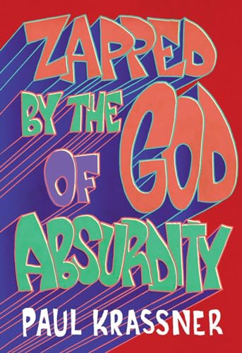 Zapped By The God Of Absurdity book cover