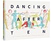 Dancing After TEN
