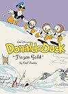Walt Disney's Donald Duck "Frozen Gold": The Complete Carl Barks Disney Library Vol. 2