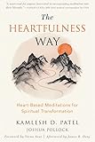 The Heartfulness Way Relaxation Meditation And Connection On The Path To Spiritual Transformation