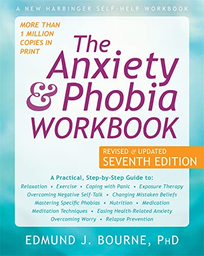 The Anxiety and Phobia Workbook by Edmund J. Bourne audiobook cover