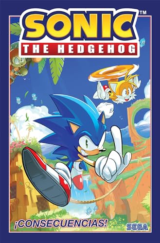 Sonic the Hedgehog. Volume 1, ¡Consecuencias! / guión, Ian Flynn ; dibujo, Tracy Yardley (#1), Adam Bryce Thomas (#2), Jennifer Hernandez (#3), Evan Stanley (#4) ; rotulación, Gucas Gattoni ; color, Matt Herms (#1 y 4), Adam Bryce Thomas (#2), Heather Breckel (#3) ; entintado, Jim Amash (#1), Bob Smith (#1) ; traducido por Carlos Guzmán y Alejandro Verdugo