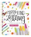 Happy Hand Lettering: An Inspirational Guide for Creating Beautiful Words of Life