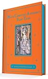 Hans Christian Andersen's Fairy Tales: An Illustrated Classic