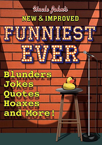 Cover of Uncle John's New and Improved Funniest Ever
