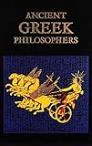 Ancient Greek Philosophers Leatherbound Classics